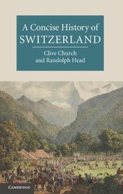 Cover of: A Concise History Of Switzerland by 