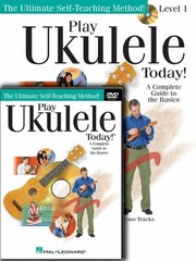 Cover of: Play Ukulele Today Beginners Pack Level 1