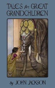 Tales For Great Grand Children