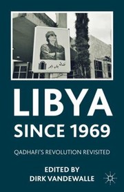 Cover of: Libya Since 1969 Qadhafis Revolution Revisited