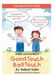 Cover of: Bobby And Mandees Good Touch Bad Touch by 