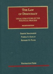 Cover of: The Law Of Democracy Legal Structure Of The Political Process