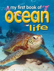 Cover of: My First Book Of Ocean Life by 
