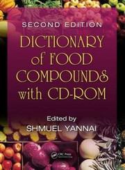 Cover of: Dictionary Of Food Compounds With Cdrom