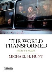 Cover of: World Transformed 1945 To The Present