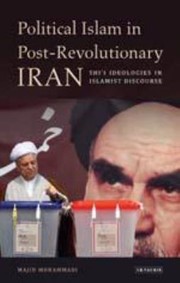 Cover of: Political Islam In Postrevolutionary Iran Shi I Ideologies In Islamist Discourse