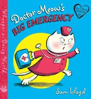 Cover of: Doctor Meows Big Emergency by 