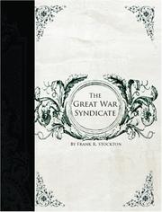 Cover of: The Great War Syndicate (Large Print Edition) by Frank R. Stockton, T. H. White