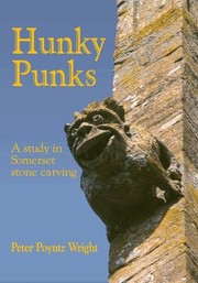 Cover of: Hunky Punks A Study In Somerset Stone Carving