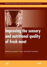 Cover of: Improving The Sensory And Nutritional Quality Of Fresh Meat