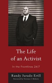 Cover of: Life Of An Activist In The Frontlines 247