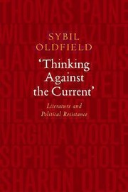 Cover of: Thinking Against The Current Literature And Political Resistance