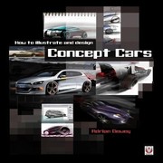 How To Illustrate And Design Concept Cars by Adrian Dewey