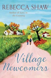 Cover of: The Village Newcomers by 