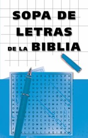 Cover of: Sopa De Letras De La Biblia Bible Word Search