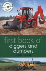 Cover of: First Book Of Diggers And Dumpers
