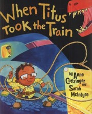 Cover of: When Titus Took The Train