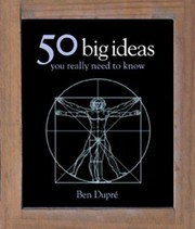 Cover of: 50 Big Ideas You Really Need To Know