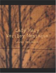 Cover of: Lady Mary Wortley Montague (Large Print Edition): Her Life and Letters (1689-1762)