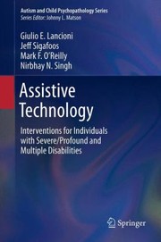 Cover of: Assistive Technology Interventions For Individuals With Severeprofound And Multiple Disabilities