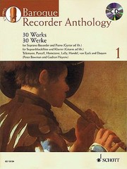 Cover of: Baroque Recorder Anthology 30 Works For Soprano Recorder With Pianoguitar Accompaniment Anthologie De La Flte Bec Baroque 1 30 Oeuvres Pour Flte Bec Avec Accompagnement De Pianoguitare Barockstcke Fr Sopranblockflte 1 30 Werke Fr Sopranblockflte Mit Gitarre Oder Klavierbegleitung by 