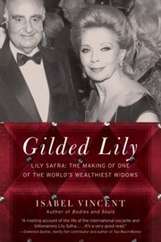 Cover of: Gilded Lily Lily Safra The Making Of One Of The Worlds Wealthiest Widows