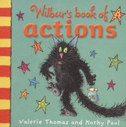 Cover of: Wilburs Book Of Actions