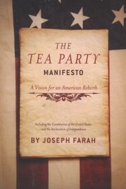 Cover of: The Tea Party Manifesto A Vision For An American Rebirth by 