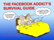 Cover of: The Facebook Addicts Survival Guide by Martin Baxendale