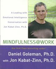 Cover of: Mindfulness @ Work: A Leading with Emotional Intelligence Conversation with Jon Kabat-Zinn