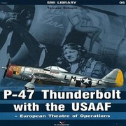 Cover of: P47 Thunderbolt With The Usaaf European Theatre Of Operations