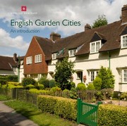 English Garden Cities An Introduction by Mervyn Miller