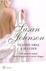 Cuando Amas A Alguien by Susan Johnson