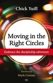 Cover of: Moving In The Right Circles Embrace The Discipleship Adventure