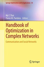 Cover of: Handbook Of Optimization In Complex Networks Communication And Social Networks by 