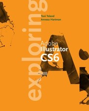 Cover of: Exploring Adobe Illustrator Cs6 by 