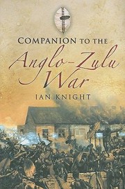 A Companion To The Anglozulu War by Ian Knight