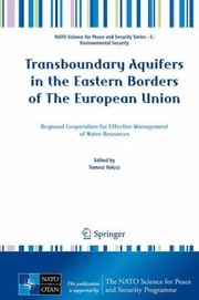 Cover of: Transboundary Aquifers In The Eastern Borders Of The European Union Regional Cooperation For Effective Management Of Water Resources by 
