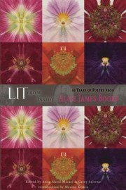 Cover of: Lit from Inside: 40 Years of Poetry from Alice James Books