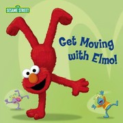 Cover of: Get Moving With Elmo by Joe Mathieu