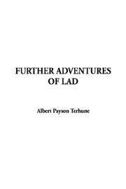 Cover of: Further Adventures of Lad by Albert Payson Terhune