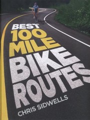 Cover of: Best 100mile Bike Routes