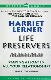 Cover of: Life Preservers Staying Afloat In The High Seas Of Love And Life