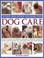 Cover of: Stepbystep Guide To Dog Care Practical Advice On Feeding Grooming Breeding Training Health Care And First Aid With More Than 300 Photographs