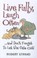 Cover of: Live Fully Laugh Often And Dont Forget To Let The Cats Out