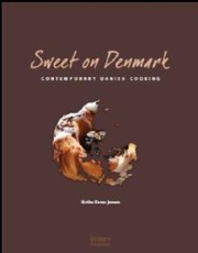 Cover of: Sweet On Denmark Contemporary Danish Desserts by 