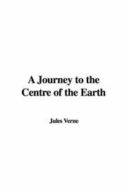 Cover of: A Journey to the Centre of the Earth by Jules Verne