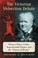 Cover of: The Victorian Vivisection Debate Frances Power Cobbe Experimental Science And The Claims Of Brutes