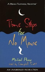 Cover of: Time Stops For No Mouse A Hermux Tantamoq Adventure