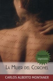 Cover of: La Mujer Del Coronel by Carlos Alberto Montaner